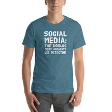 Load image into Gallery viewer, Social Media Is the Ultimate Lie Detector Unisex T-Shirt
