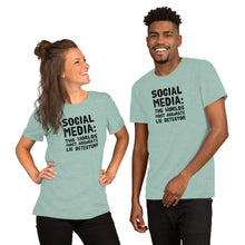 Load image into Gallery viewer, Social Media is the Ultimate Lie Detector Unisex T-Shirt
