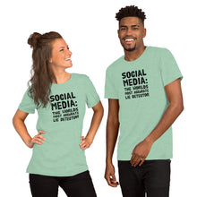 Load image into Gallery viewer, Social Media is the Ultimate Lie Detector Unisex T-Shirt
