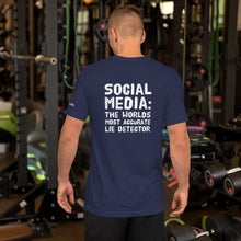 Load image into Gallery viewer, Social Media is the Ultimate Lie Detector (Back) T-Shirt
